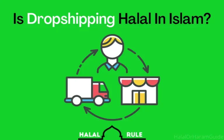Is Dropshipping Halal In Islam? (Comprehensive Guide)