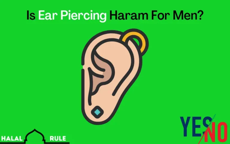 Is Ear Piercing Haram For Men In Islam?
