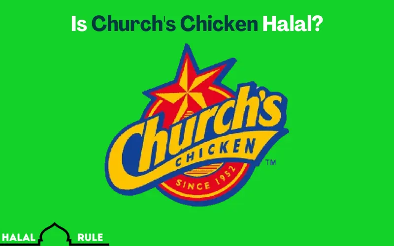 Is Church's Chicken Halal