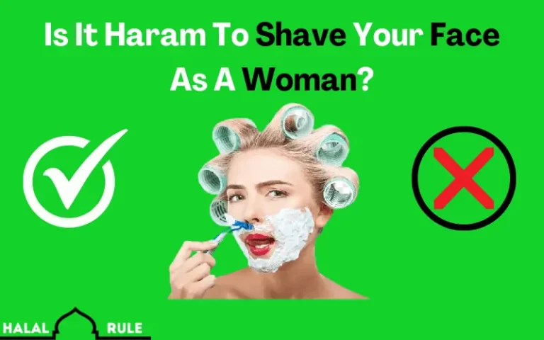 Is It Haram To Shave Your Face As A Woman? (Yes/No)