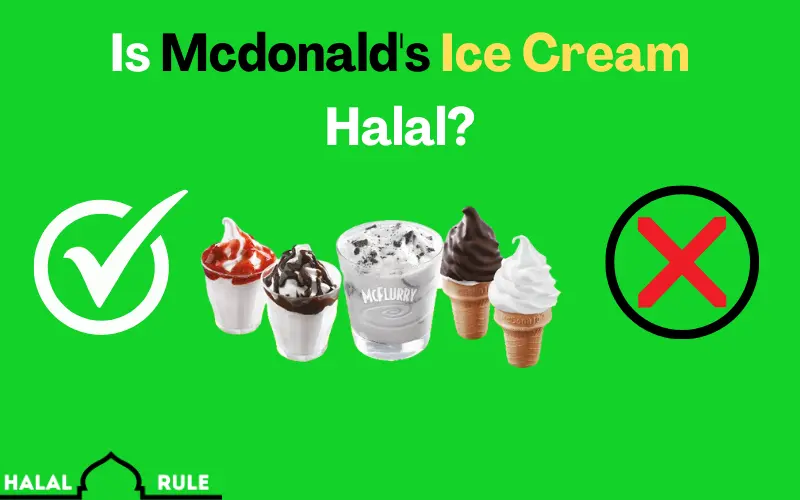Is McDonald's Ice Cream Halal
