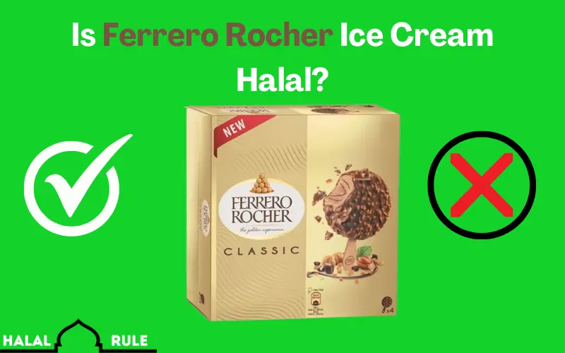 Is Ferrero Rocher Ice Cream Halal
